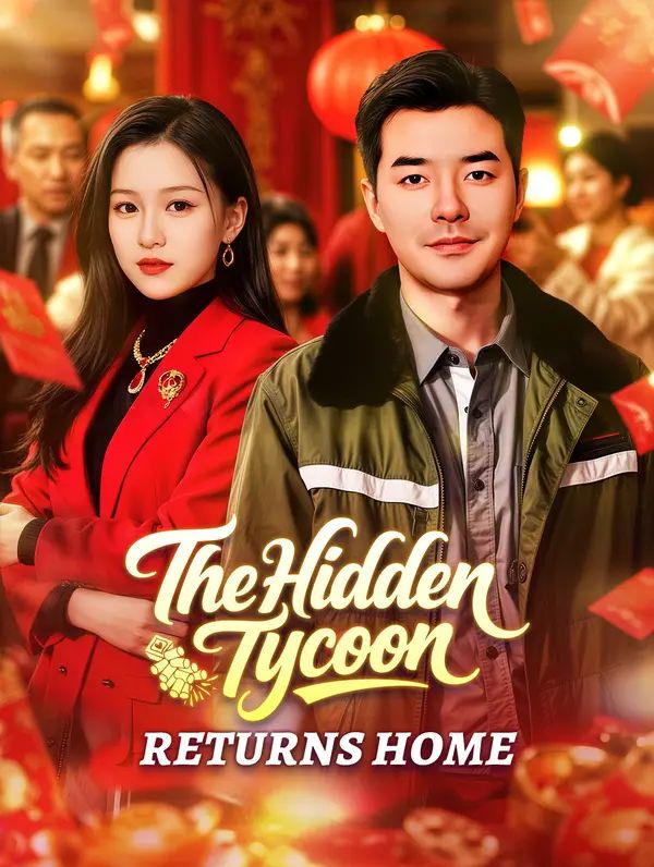 The Hidden Tycoon Returns Home poster