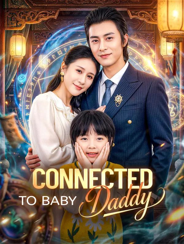 Connected to Baby Daddy poster