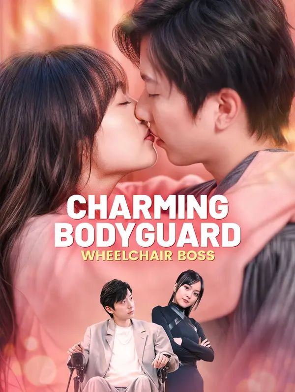 Charming Bodyguard, Wheelchair Boss poster