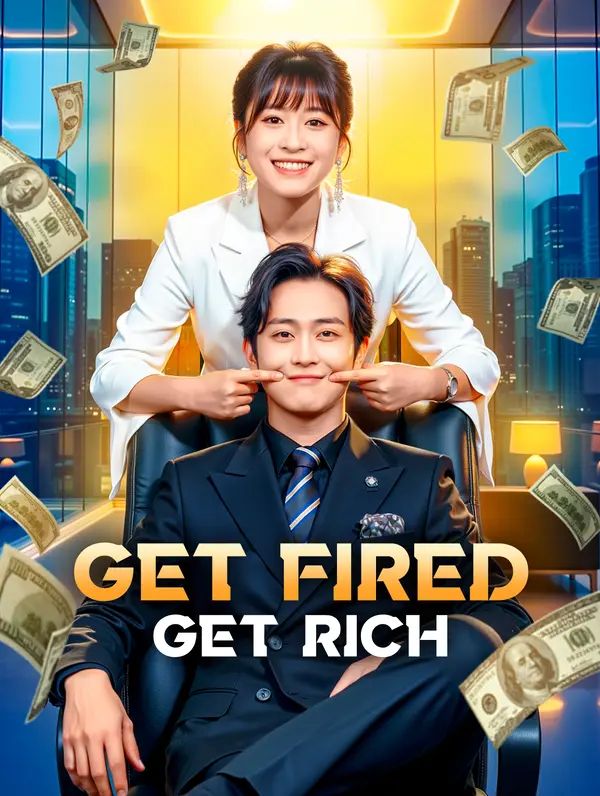 Get Fired, Get Rich poster