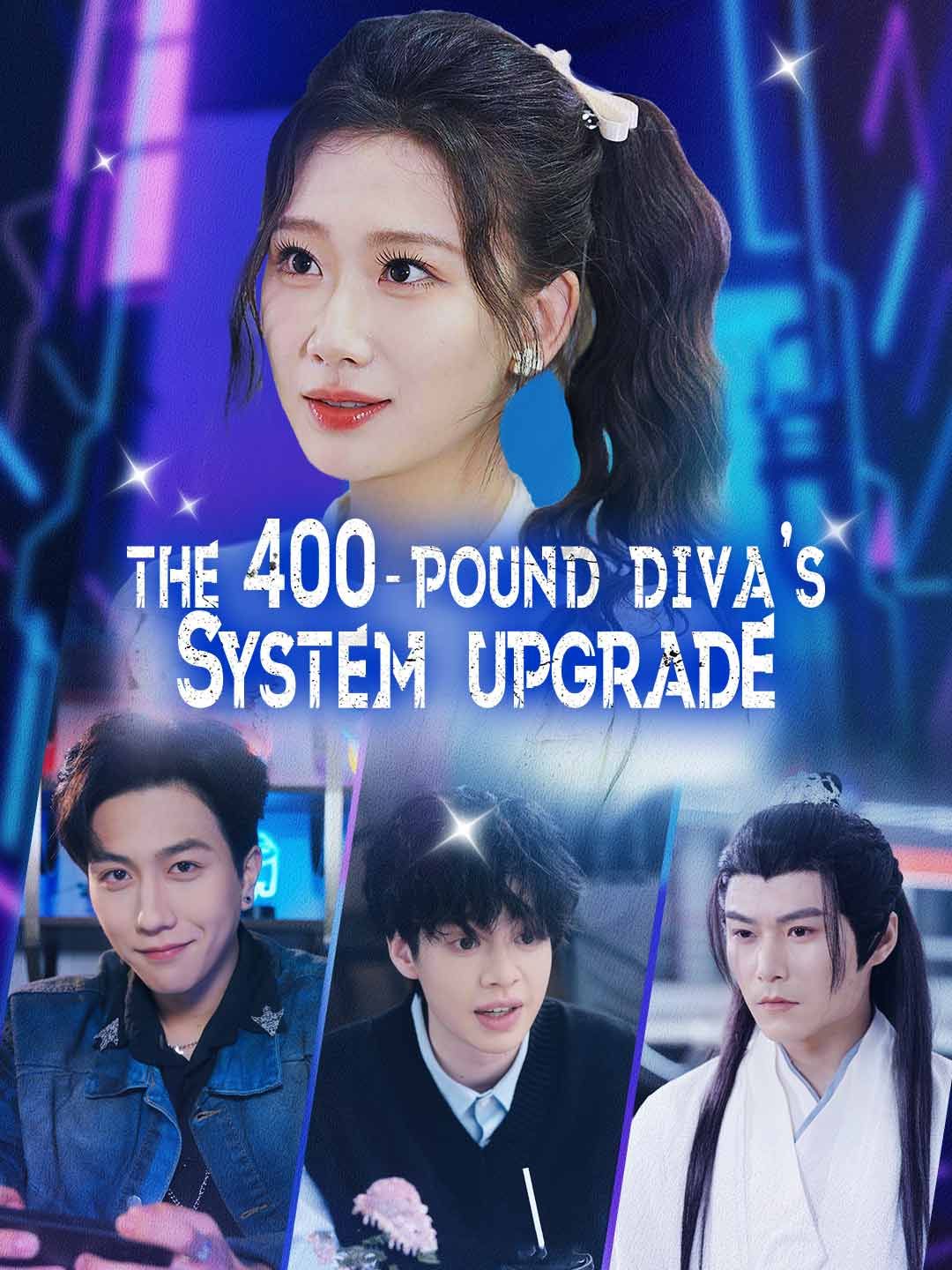 The 400-Pound Diva's System Upgrade poster