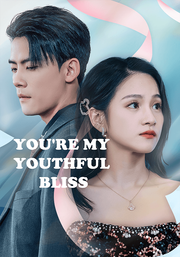 Poster for You're My Youthful Bliss