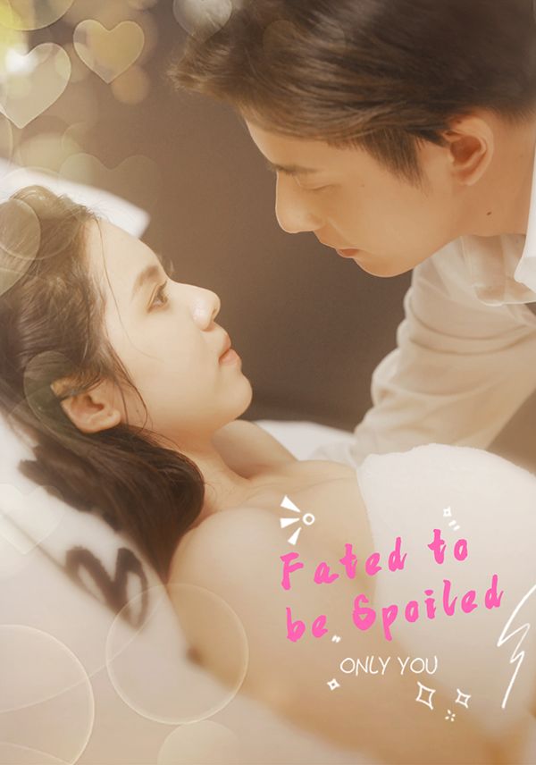 Fated to be Spoiled poster