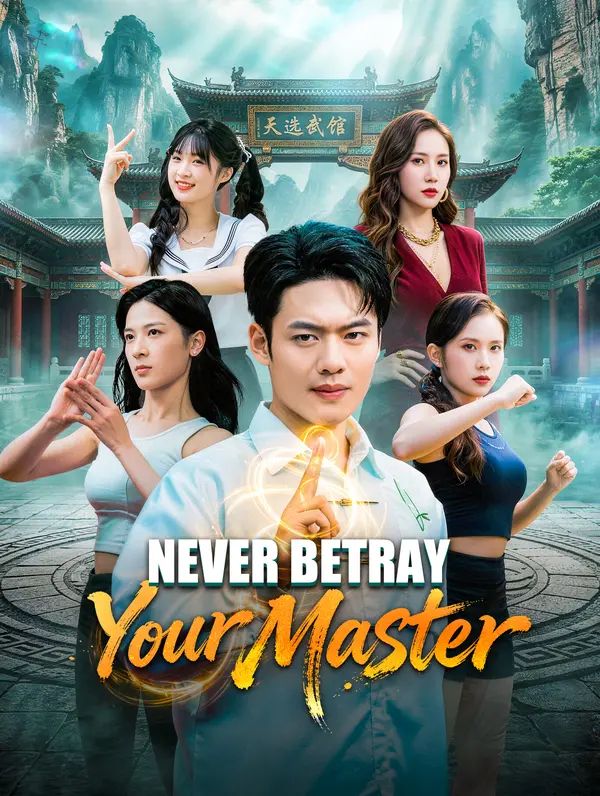 Poster for Never Betray Your Master
