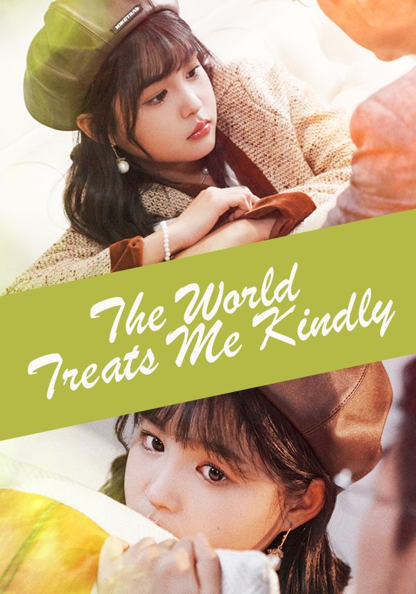 Poster for The World Treats Me Kindly