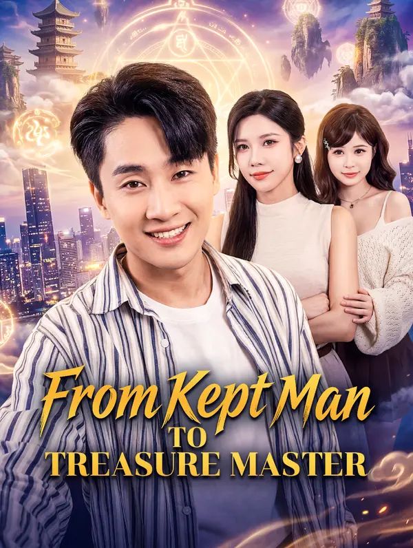 Poster for From Kept Man to Treasure Master