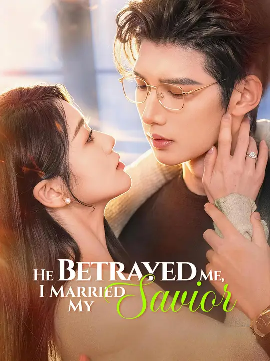 Poster for He Betrayed Me, I Married My Savior
