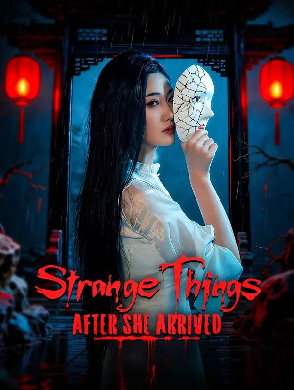 Strange Things After She Arrived poster