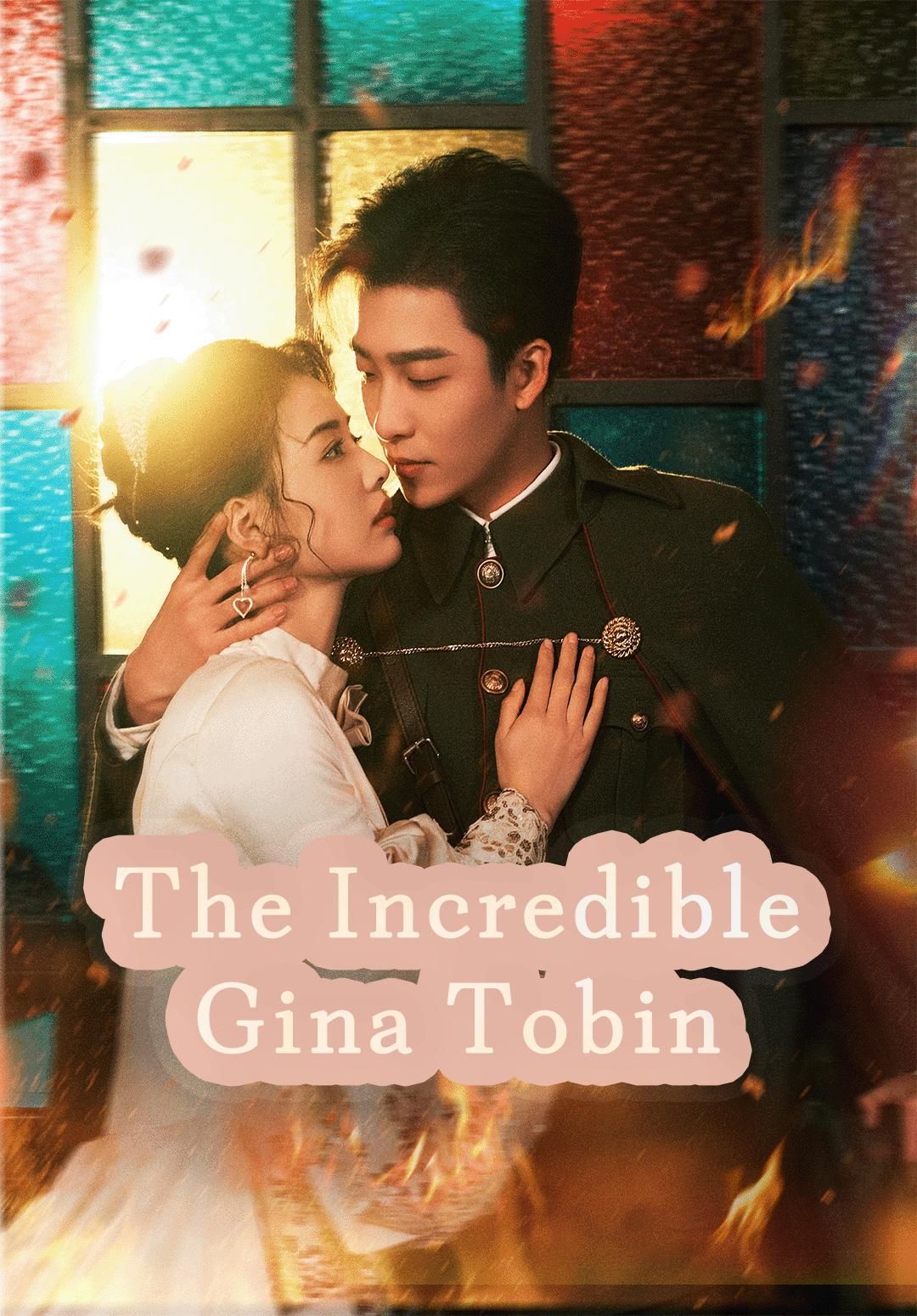 The Incredible Gina Tobin poster