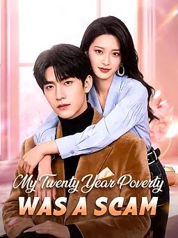 My Twenty-Year Poverty Was a Scam poster