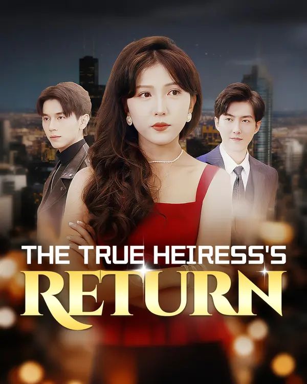 The True Heiress's Return poster