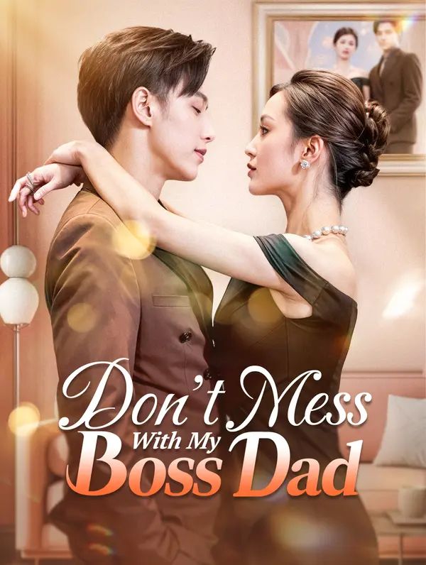 Don't Mess With My Boss Dad poster