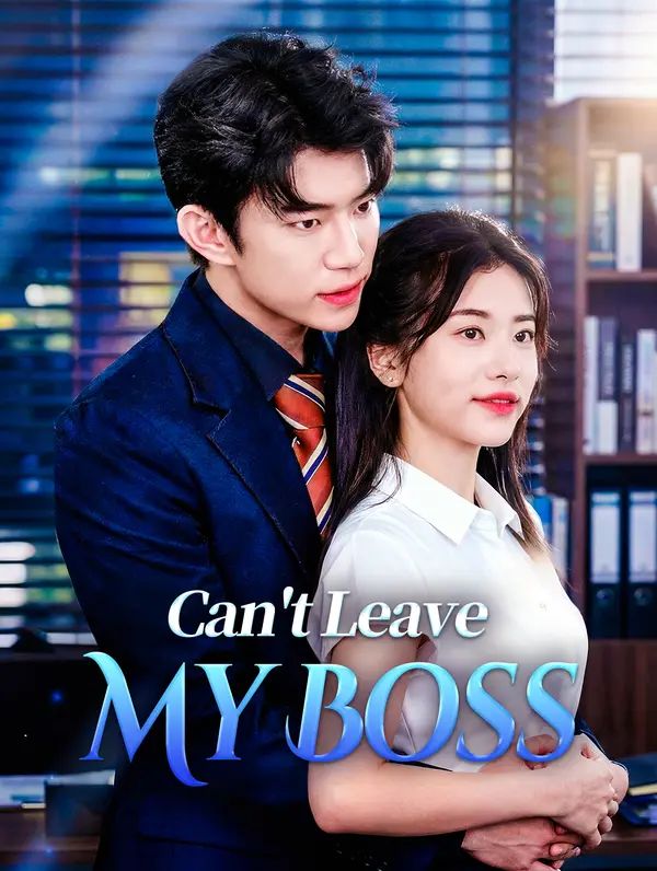 Can't Leave My Boss poster