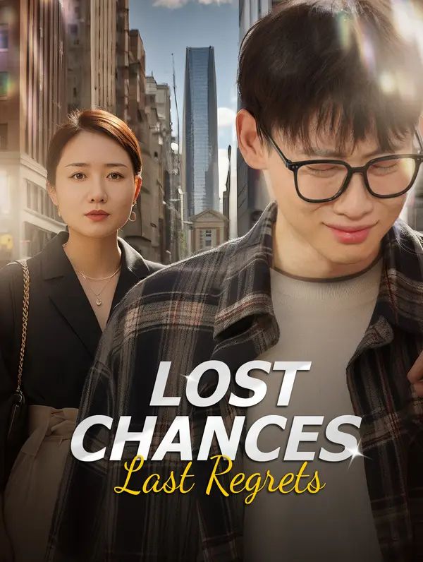 Lost Chances, Last Regrets poster
