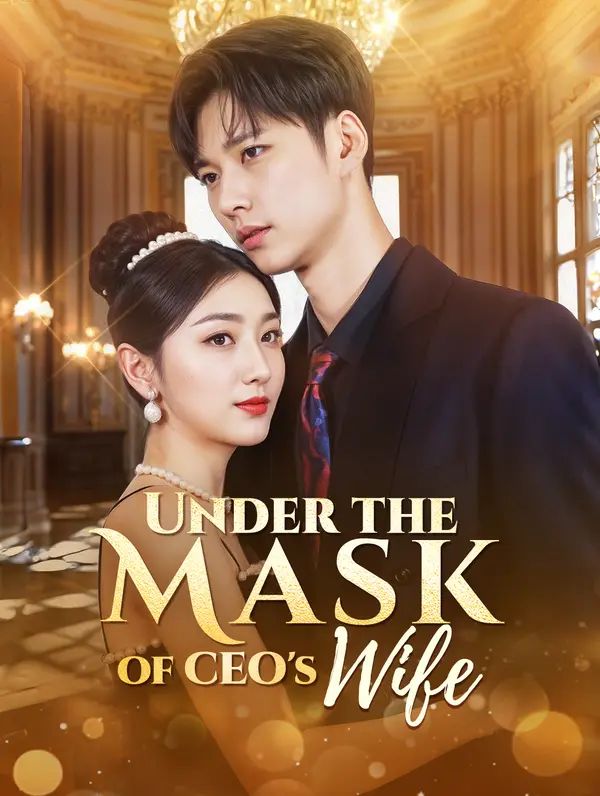 Poster for Under the Mask of CEO's Wife