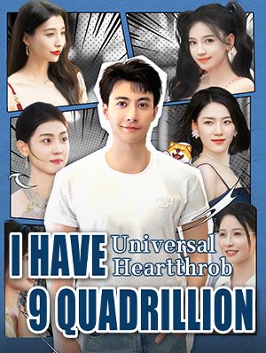 Poster for Universal Heartthrob: I Have 9 Quadrillion