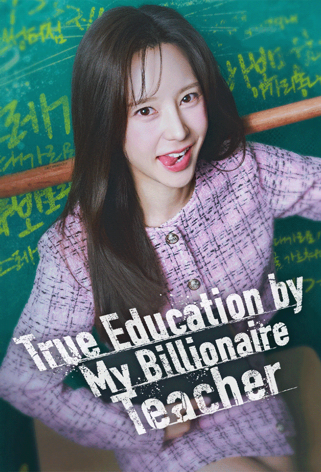 True Education by My Billionaire Teacher poster