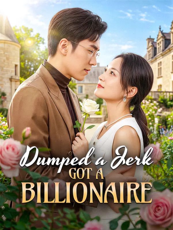 Poster for Dumped a Jerk, Got a Billionaire