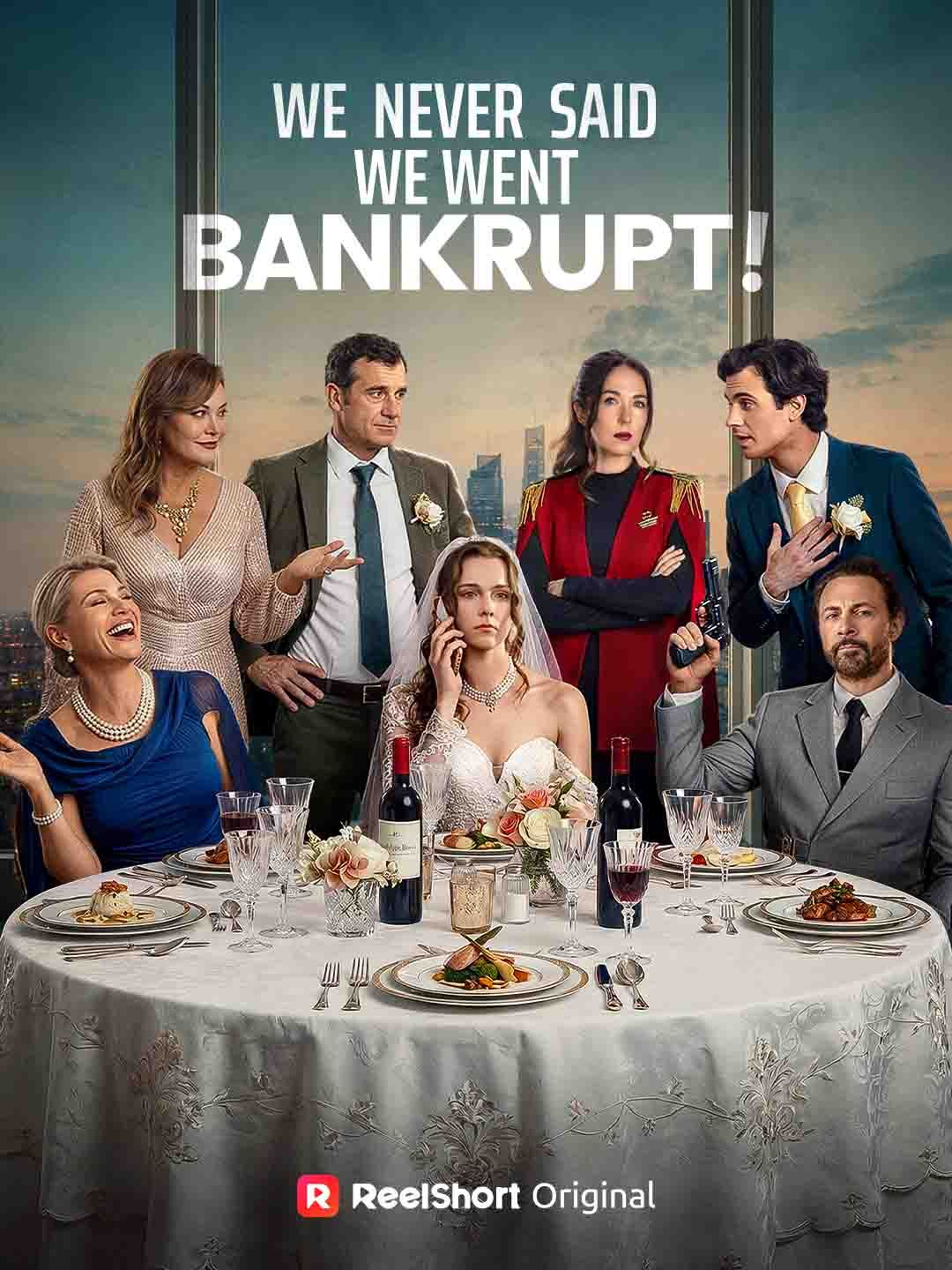 Poster for We Never Said We Went Bankrupt!