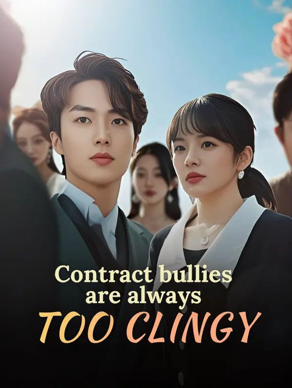 Poster for Contract bullies are always too clingy
