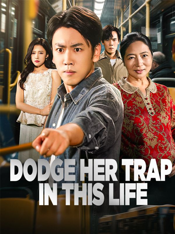 Poster for Dodge Her Trap in This Life