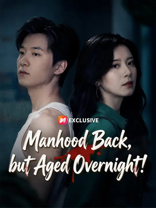 Poster for Manhood Back, but Aged Overnight!