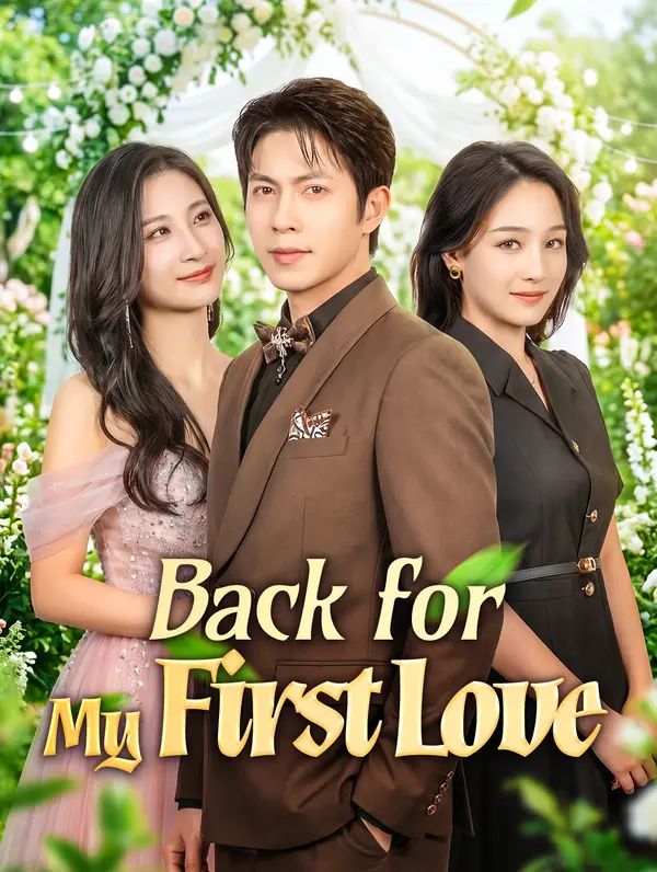 Back for My First Love poster