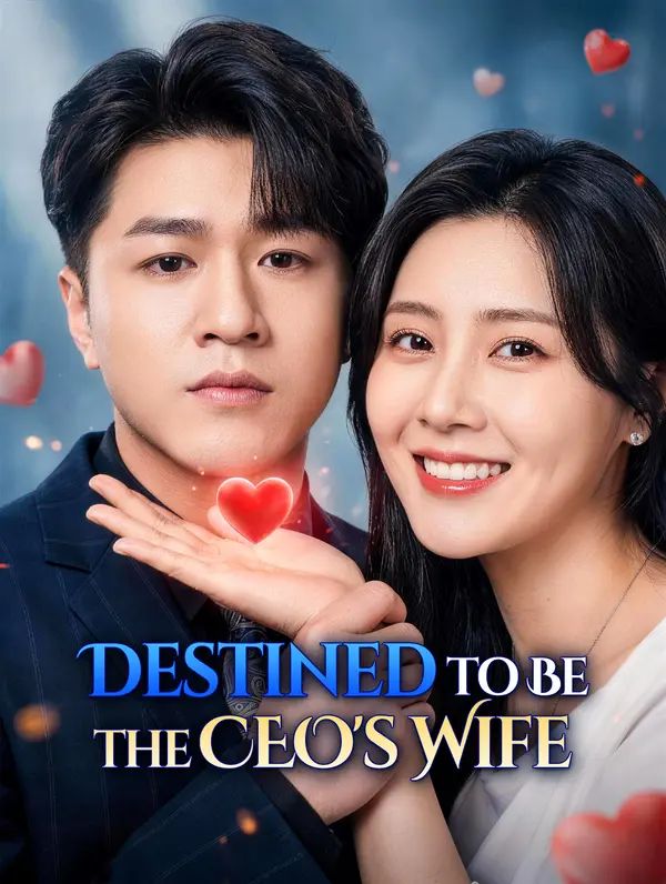 Poster for Destined to Be the CEO's Wife