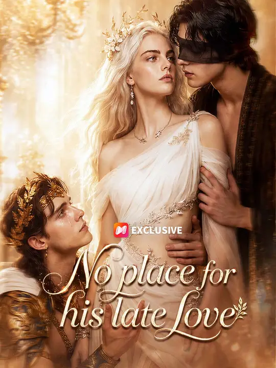 Poster for No place for his late love