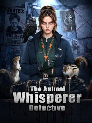 The Animal Whisperer Detective