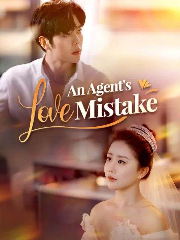 Poster for An Agent's Love Mistake