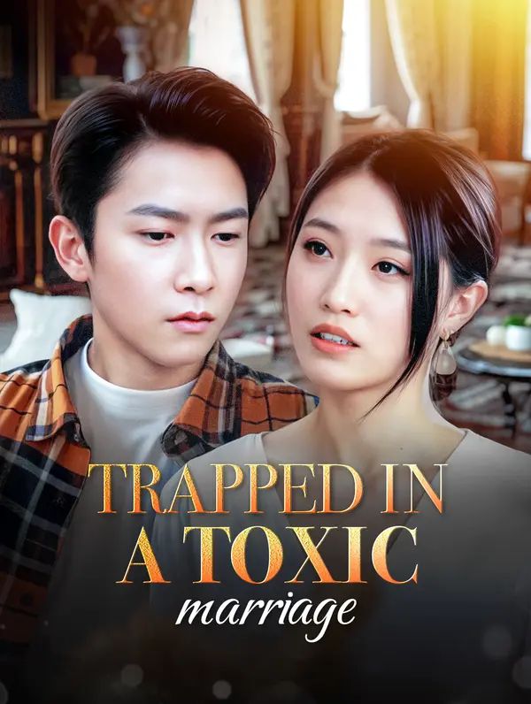 Poster for Trapped in a Toxic Marriage