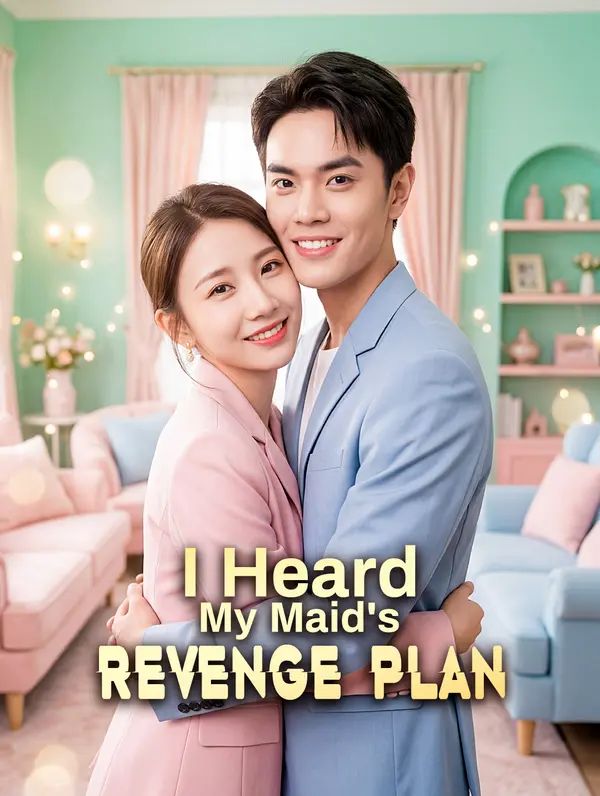 I Heard My Maid's Revenge Plan poster