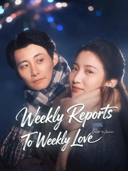 (Dubbed) Weekly Reports To Weekly Love poster