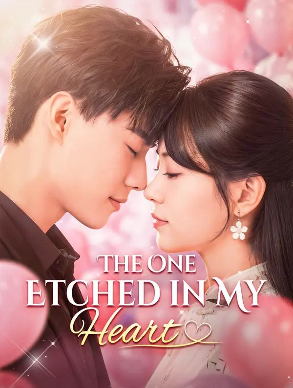 The One Etched in My Heart poster