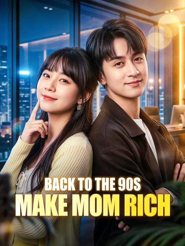 Back to the 90s, Make Mom Rich poster