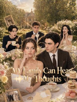 My Family Can Hear My Thoughts