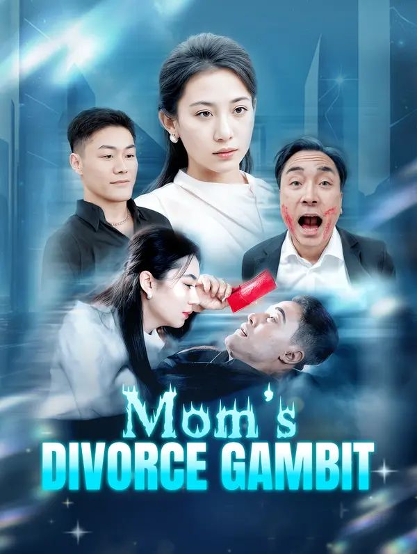 Mom's Divorce Gambit poster