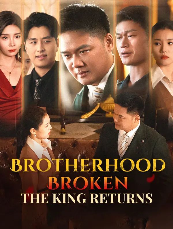 Brotherhood Broken, The King Returns poster