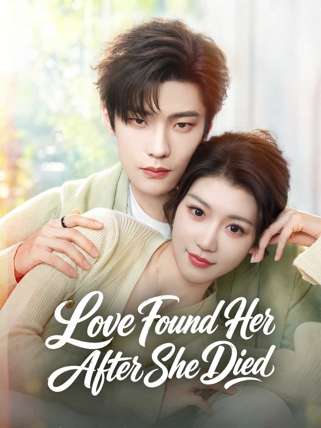 Poster for Love Found Her After She Died