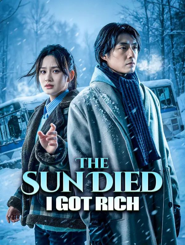 The Sun Died, I Got Rich poster