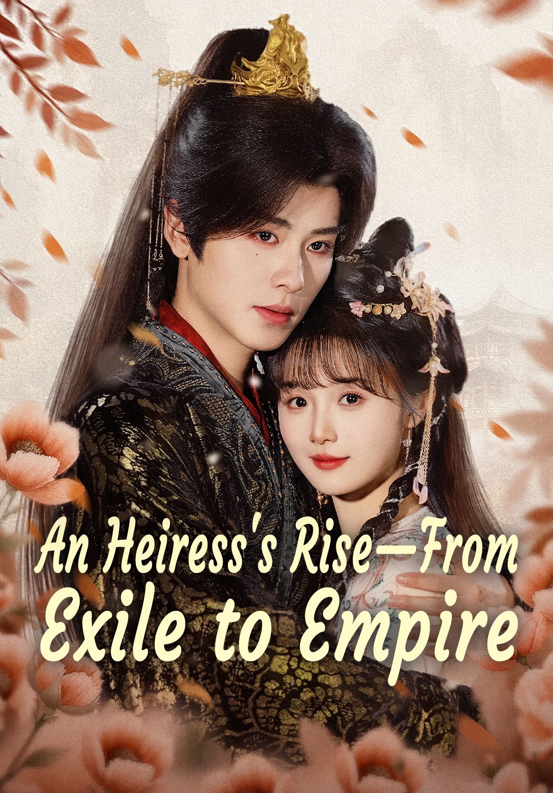 Poster for An Heiress's Rise—From Exile to Empire