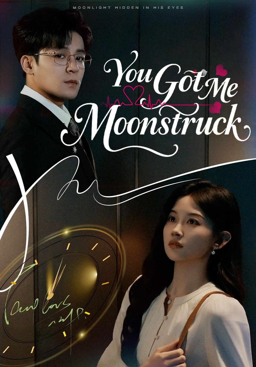 You Got Me Moonstruck poster