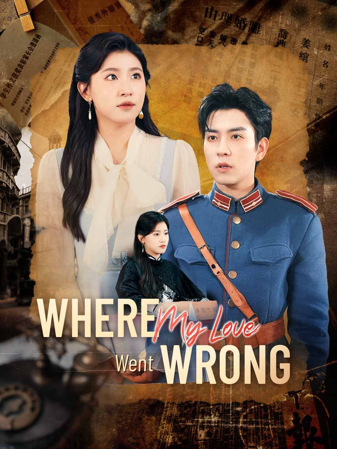 Poster for Where My Love Went Wrong