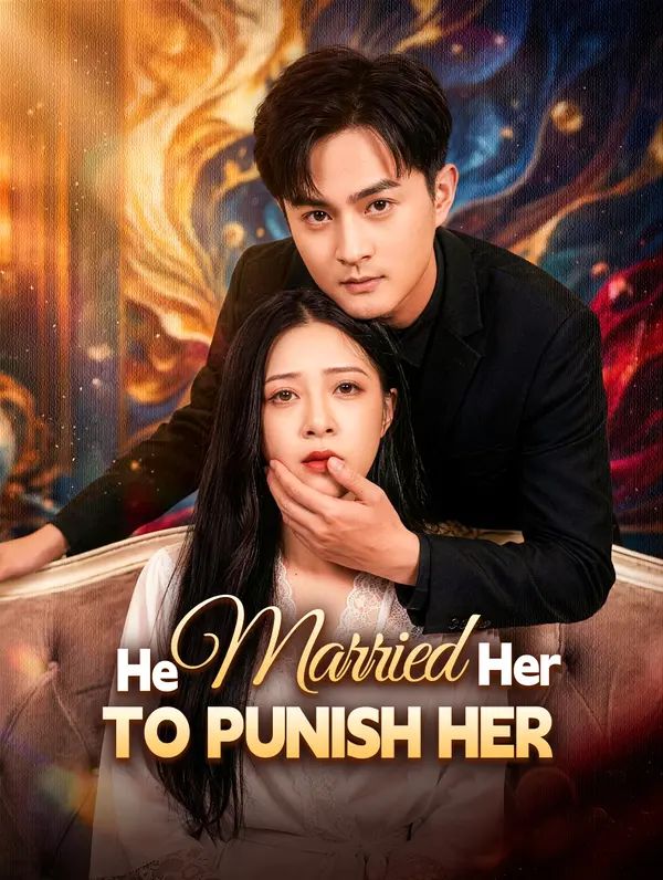He Married Her to Punish Her poster
