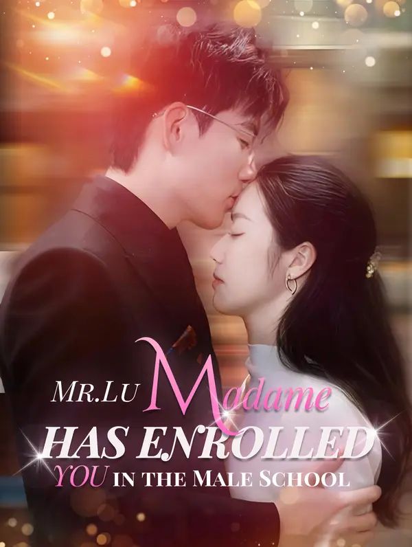 Poster for Mr. Lu, Madame has enrolled you in the Male School