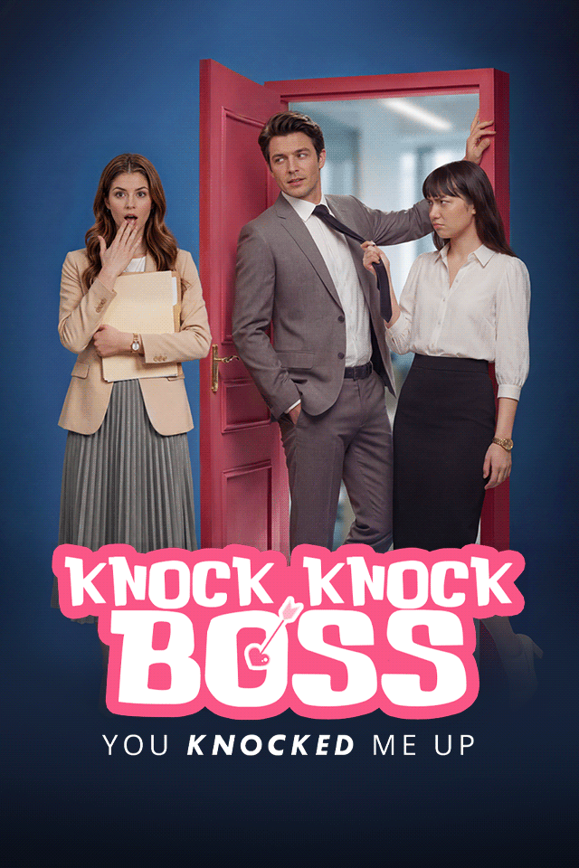 Knock Knock Boss, You Knocked Me Up