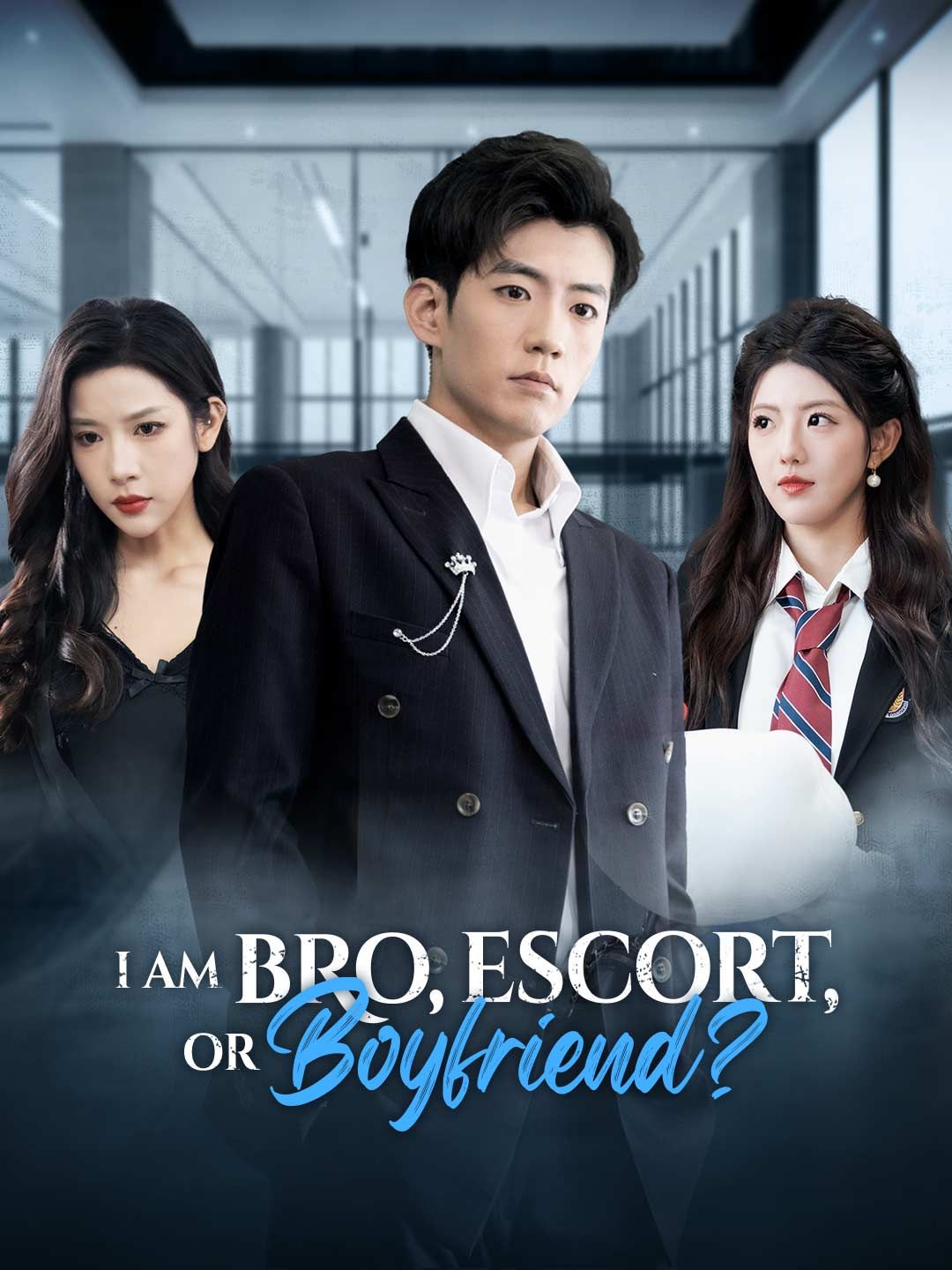 Poster for I Am Bro, Escort, or Boyfriend?