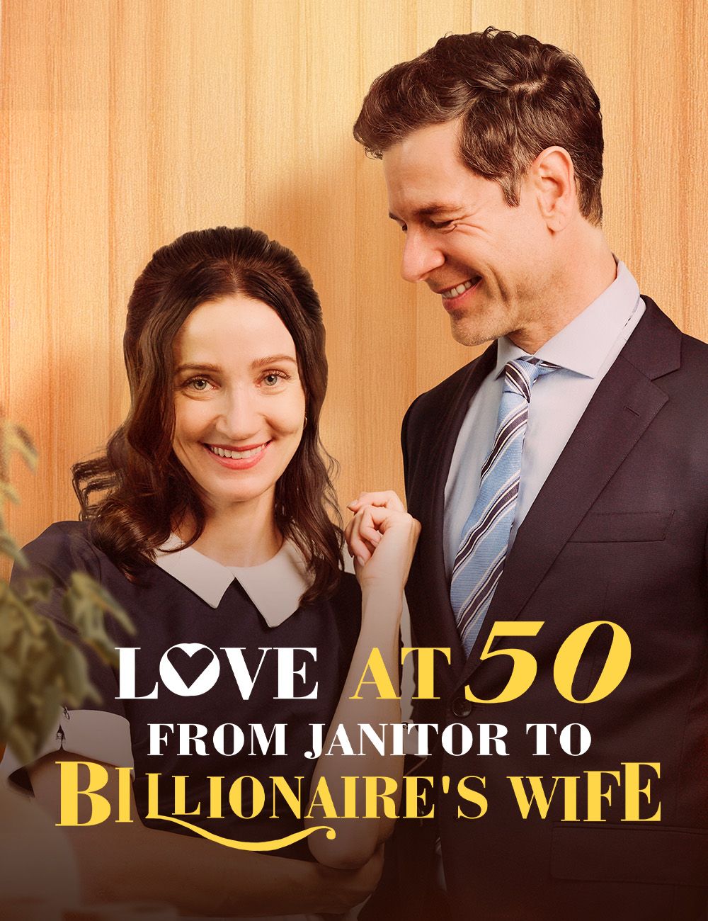 Poster for Love at 50: From Janitor to Billionaire’s Wife