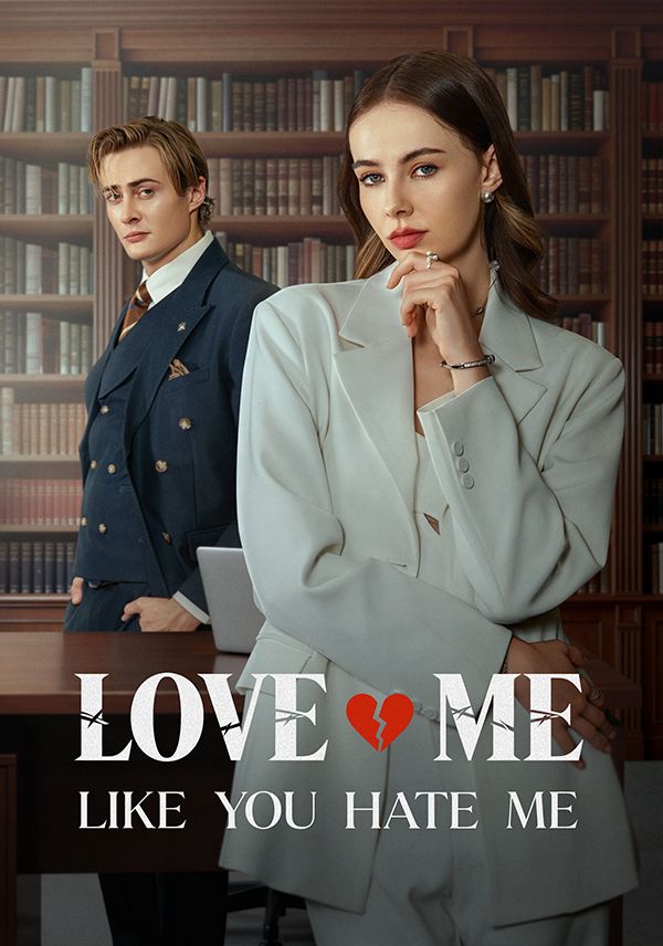 Poster for Love Me Like You Hate Me